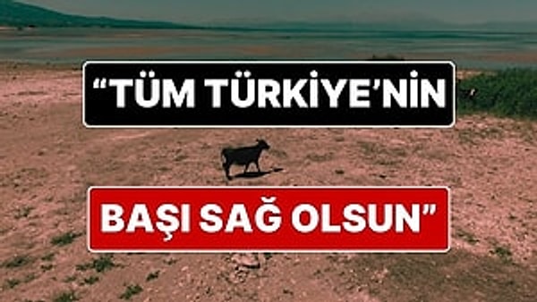 “Beyşehir Gölü Vefat Etti, Tüm Türkiye’nin Başı Sağ Olsun”