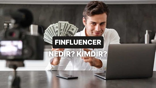 “İnfluencer Out Finfluencer In”: Finansal Kararlarınıza Etki Edecek Finfluencer’lar Kim?