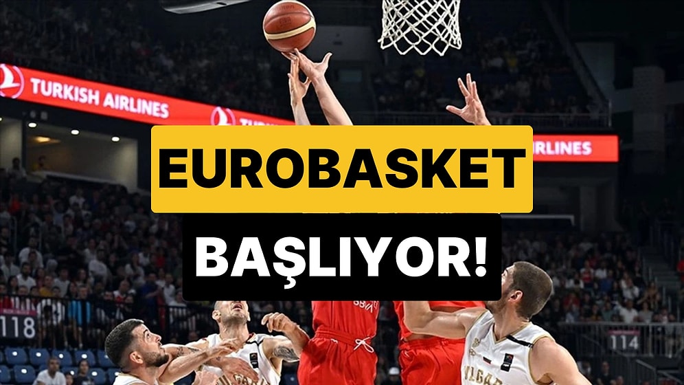 Eurobasket Hangi Kanalda? Letonya - Türkiye Maçı Ne Zaman, Saat Kaçta?