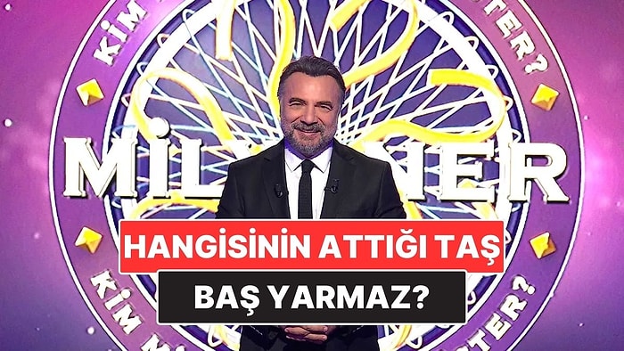 Atasözüne Göre Hangisinin Attığı Taş Baş Yarmaz? Kim Milyoner Olmak İster