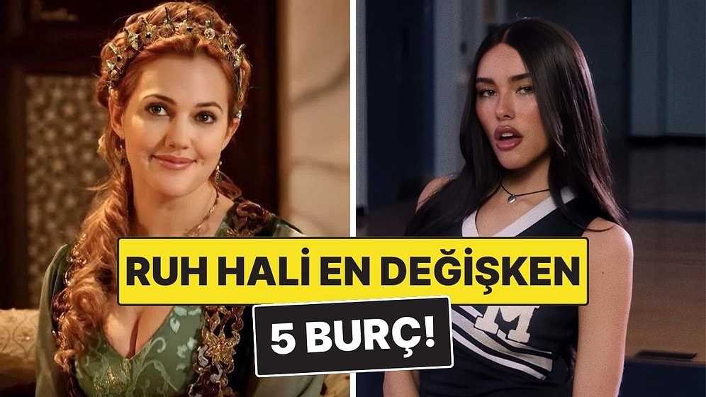 En Dengesiz Ruh Hali Olan 5 Burç: Önce Kahkaha Atıp Sonra Somurtuyorlar!