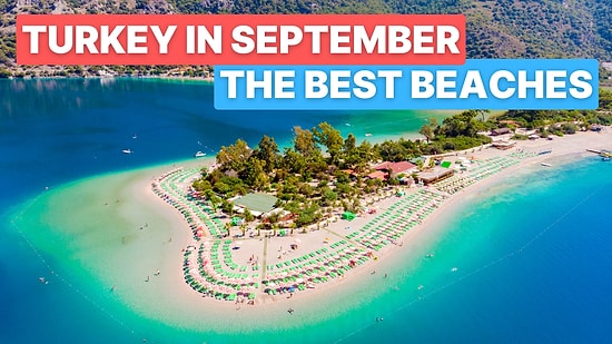 Best Beaches in Turkey to Swim in September