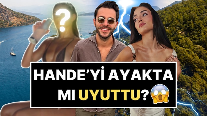 Ortalık Feci Karışır: Hakan Sabancı'nın Hande Erçel'i Eski Sevgilisi Jocelyn'le Aldattığı İddia Edildi!