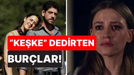 Pişmanlık Yaşatıyorlar: İlişkide En Fazla ‘Keşke’ Dedirten 5 Burç