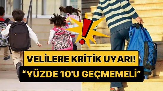 Veliler! Çocuğunuz İçin Okul Çantası Alırken Bu Küçük Detayları Sakın Atlamayın