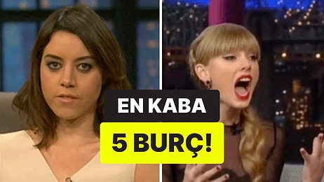 Dillerinin Kemiği Yok: Asla Sözünü Sakınmayan En Kaba 5 Burç