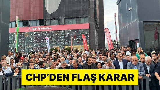 Gürsel Tekin'in Girişi OIaylı Olmuştu! CHP İstanbul İl Başkanlığı'nı Kapatma Kararı Aldı