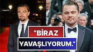 Titanic Yıldızı Tempo Düşürüyormuş! Leonardo DiCaprio Kariyeri Konusunda Yavaşlayacağını Açıkladı!