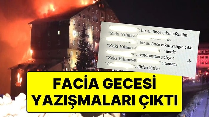 78 Kişinin Öldüğü Kartalkaya’daki Otel Yangınında Otel Müdürünün Attığı Mesajlar Ortaya Çıktı