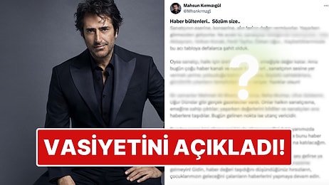 Sanatçıya Yaşarken Değer Vermeyen Haber Bültenlerine İsyan Eden Mahsun Kırmızıgül Vasiyetini Açıkladı