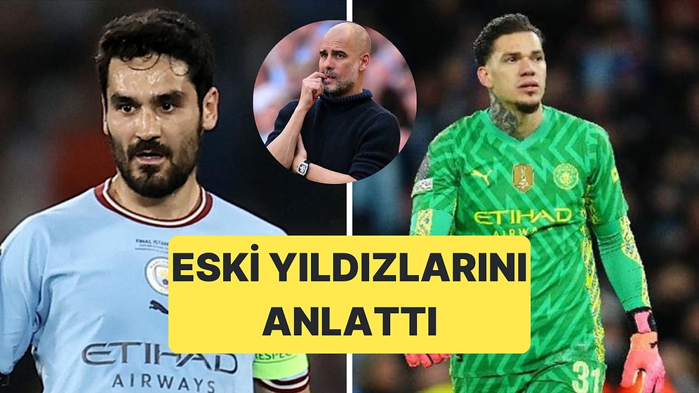 Pep Guardiola Fenerbahçe ve Galatasaray'ın Yeni Yıldızları Ederson ve İlkay'dan Bahsetti