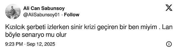 MasterChef'in eski şampiyonlarından Ali Can Sabunsoy, Kızılcık Şerbeti'nin senaryosuna isyan etti.