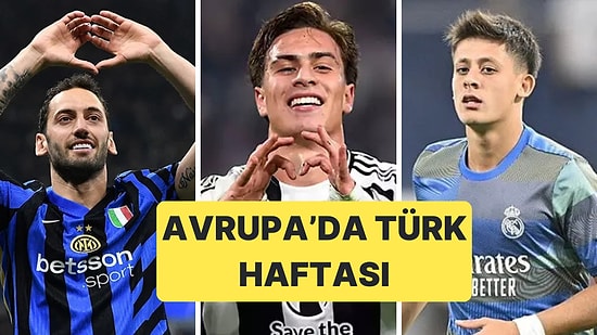 Milli Takımın Yıldızları Avrupa'da Haftaya Damgalarını Vurdu