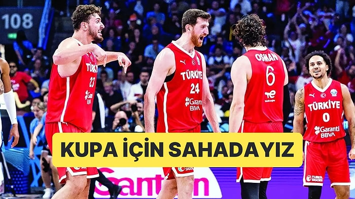 CANLI: 12 Dev Adam Kupa İçin Almanya'yla Karşılaşıyor