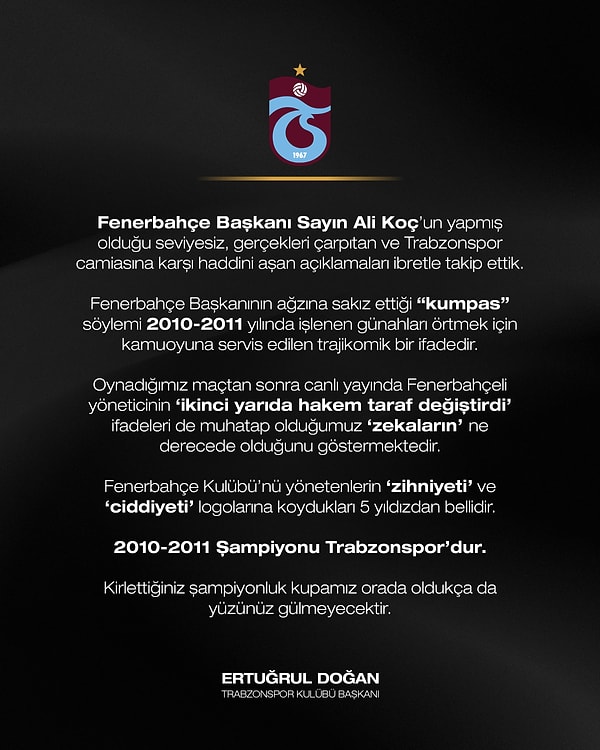 Açıklamanın ardından Trabzonspor cephesinden de yanıt geldi.