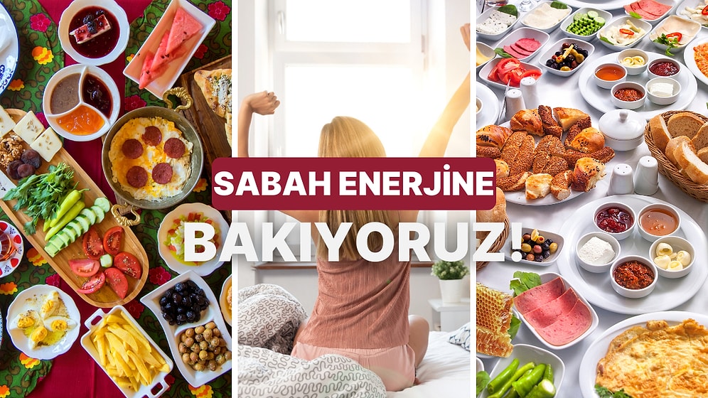 Seçtiğin Kahvaltılıklara Göre Senin Sabah Enerjini Tahmin Ediyoruz!