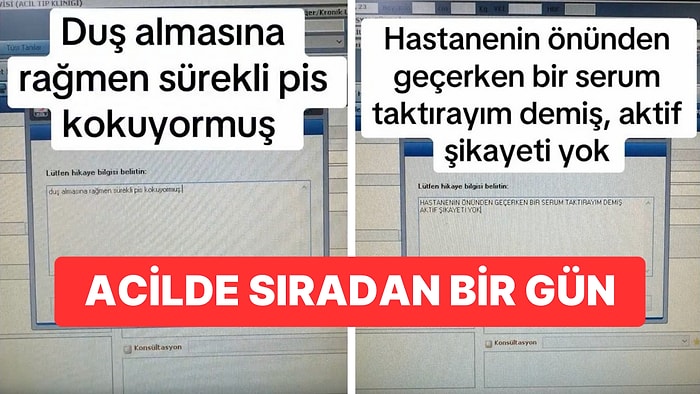 Acil Servise Gelen Absürt Şikayetleri Derleyen Doktor