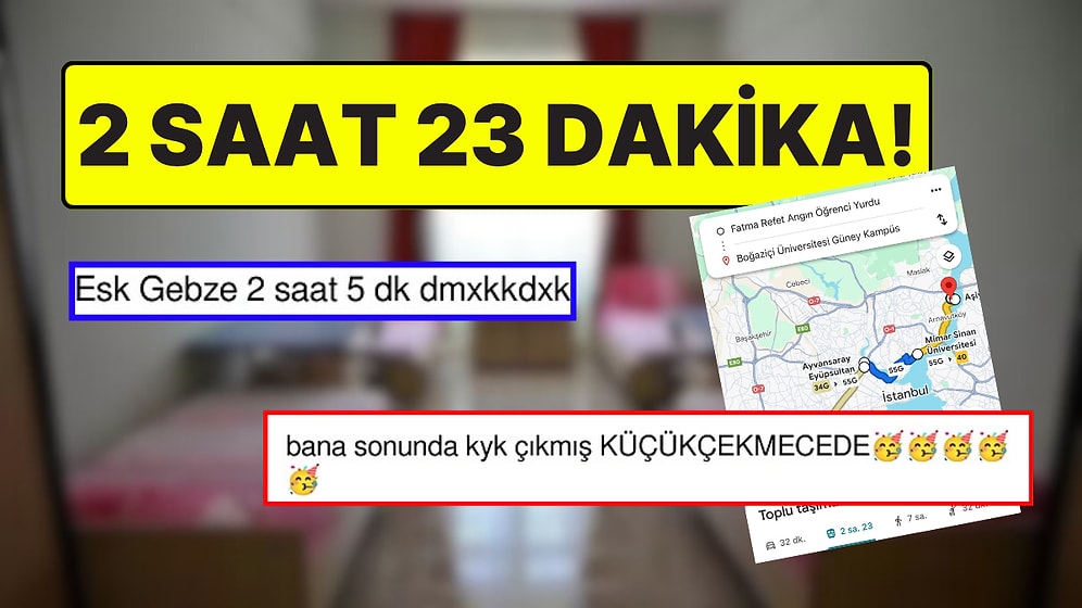 Tam Tamına 2 Saat 23 Dakika Sürüyor: KYK Yurdu ile Okulu Arasındaki Mesafeyi Paylaşan Kullanıcı Gündemde