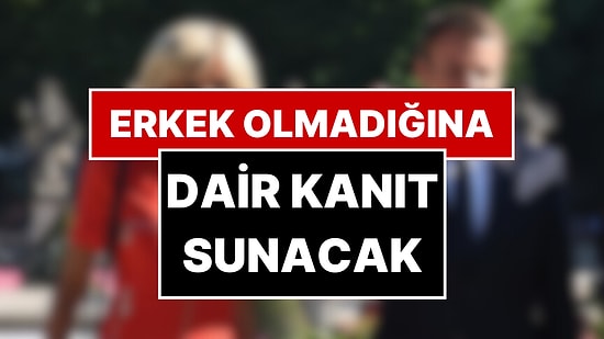 Fransa Cumhurbaşkanının Eşi Erkek Olmadığını Kanıtlamak İçin Mahkemeye Belge Sunacak