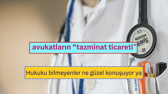 Doktora Verilen 108 Milyon TL Tazminat Cezası Hekimleri ve Avukatları X’te Karşı Karşıya Getirdi