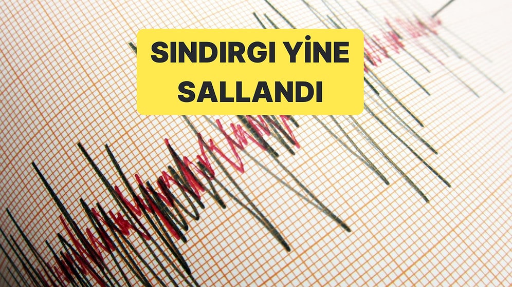 Balıkesir Sındırgı'da 5.0 Şiddetinde Deprem: Deprem İstanbul, Bursa ve İzmir'de de Hissedildi