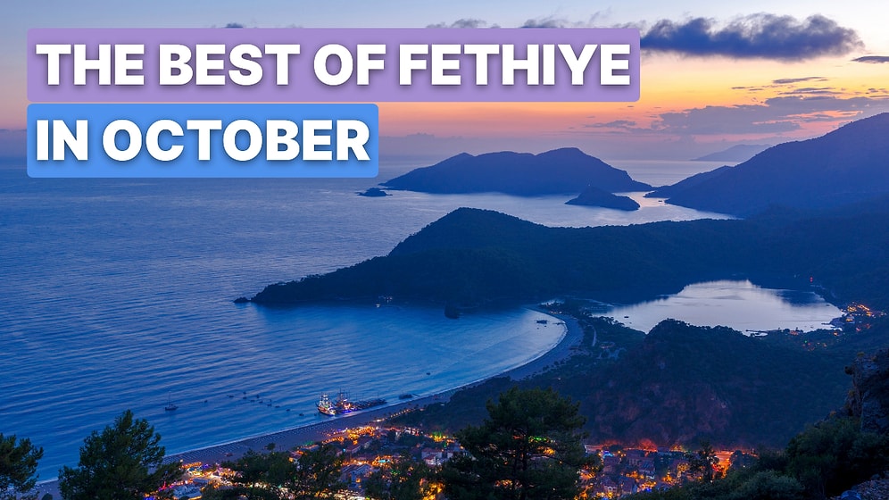 What to Do in Fethiye in October? 10 Best Activities