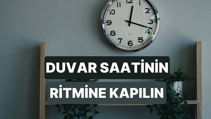 Duvar Saati Tiktak Yaparken Ritmine Eşlik Edecek Parçalar