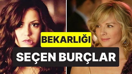 Özgürlüklerine Çok Düşkünler: Bekar Kalmayı Seçen Burçlar