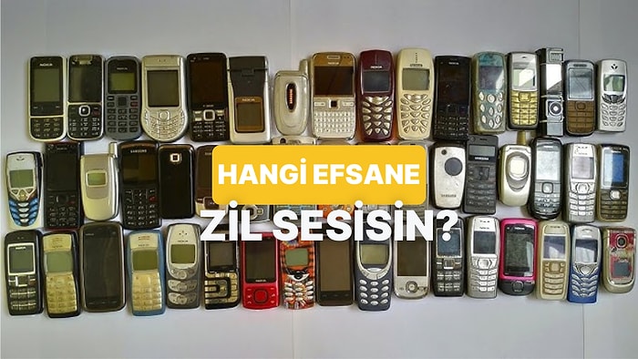 Bu Test Hangi Nostaljik Zil Sesi Olduğunu Söylüyor!