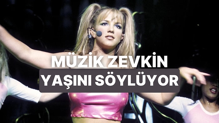 Dinlediğin Müzik Türüne Göre Aslında Kaç Yaşındasın?