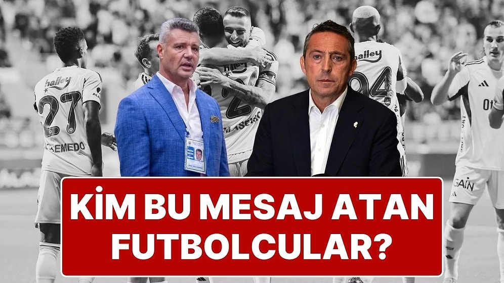 Fenerbahçe’de İlginç Olay: İki Futbolcu Maçtan Önce Gazeteciye Mesaj Attı