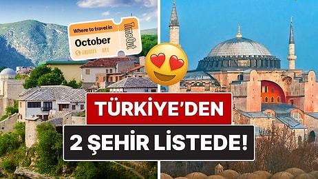 Listede Türkiye de Var! Ekim Ayında Ziyaret Edilebilecek En İyi Ülkeler Açıklandı
