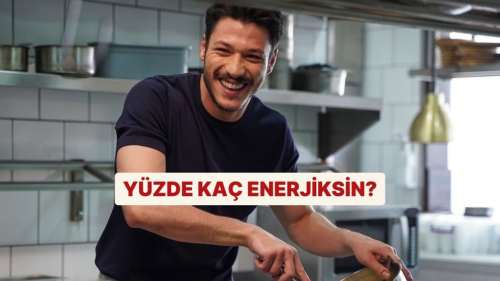 Yüzde Kaç Enerjiksin?