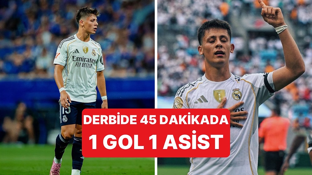 Milli Yıldız Arda Güler, Madrid Derbisi'nde de 1 Gol 1 Asistle Yıldızlaştı