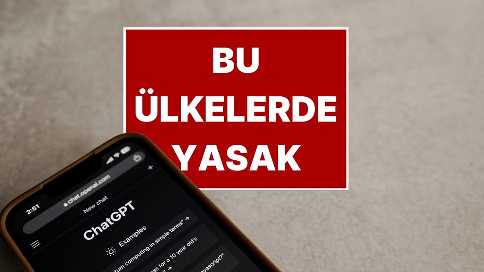 ChatGPT'nin Yasaklandığı Ülkeler: 20 Ülkede Erişim Yok!