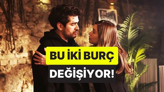 Bu İki Burç İçin Karar Vakti! Artık Yepyeni Bir Güne Uyanıyoruz!