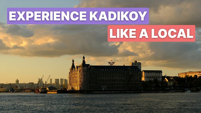 10 Best Things to Do in Kadikoy, Istanbul: Markets, Cafes & Attractions