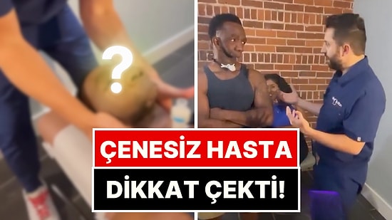 Çenesi Olmayan Bir Hastaya Kayroprakti Tedavisi Uygulayan Doktorun Profesyonelliği Beğeni Topladı
