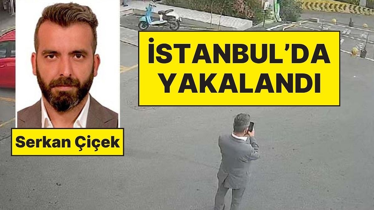 MİT, İsrail İçin Casusluk Yapan Serkan Çiçek&apos;i İstanbul’da Yakaladı