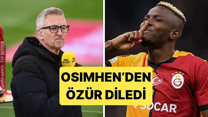 Gary Lineker Daha Önce Ağır Şekilde Eleştirdiği Galatasaraylı Osimhen'den Özür Diledi