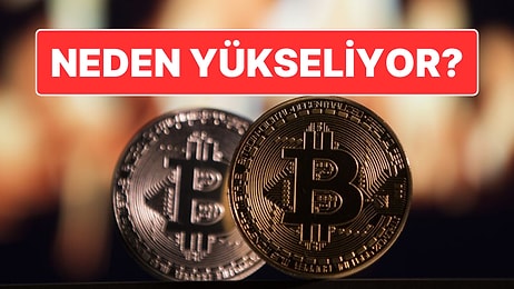 Bitcoin Tüm Zamanların Rekorunu Kırdı: Bitcoin Neden Yükseliyor?
