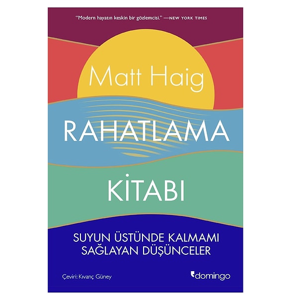 Rahatlama Kitabı: Suyun Üstünde Kalmamı Sağlayan Düşünceler