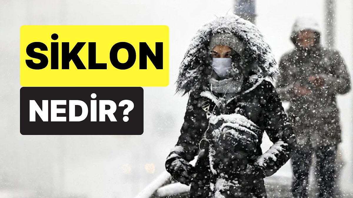 Vortex, DEK ve Siklon Nedir, Ne Demek? DEK ve Vortex Kar Yağışı Nedir? Siklon Dalgası Ne Anlama Geliyor?