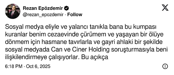 Rezan Epözdemir, X (Twitter) hesabından iddialarla ilgili açıklamada bulundu ve “Eğer bu dosyadan mahkum olursam hayatıma son vereceğim.” ifadelerini kullandı.