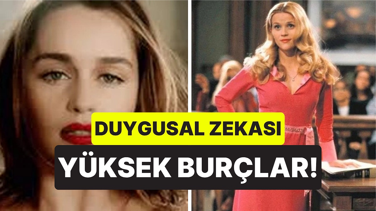 Kalpleriyle Her Şeyi Fark Ediyorlar: Duygusal Zekası En Yüksek 6 Burç