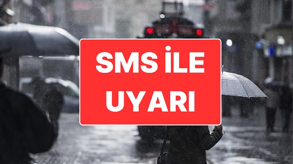 İçişleri Bakanlığı’ndan Uyarı: Meteorolojiden 56 İl İçin Kodlu Yağış Uyarısı Geldi