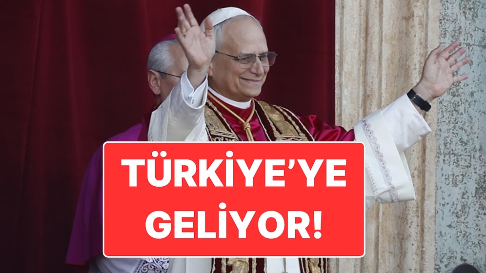 Papa 14. Leo İlk Yurt Dışı Gezisini Türkiye’ye Yapacak: İznik Konsili'nin Yıldönümünde Türkiye’de Olacak