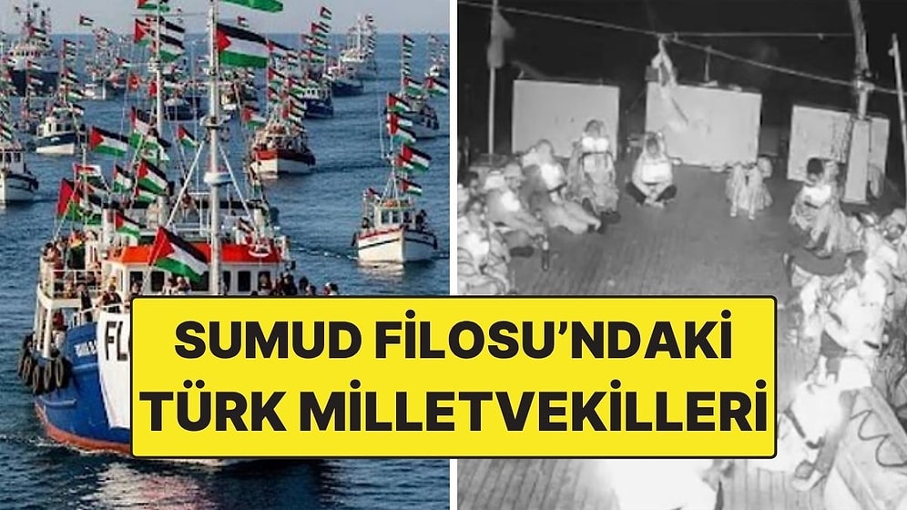 Sumud Filosu’ndaki Türk Milletvekilleri Kimler? İşte Türk Aktivistlerin Tam Listesi