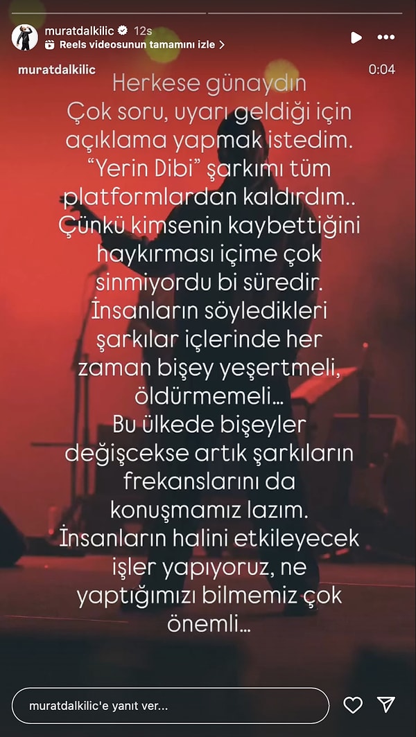 Bu sefer gündemimizde olmasının sebebi ise yaklaşık 3.5 yıl önce çıkardığı "Yerin Dibi" şarkısıyla ilgili yaptığı açıklama!