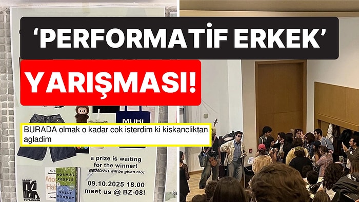 Bilkent Üniversitesi'nde Düzenlenen "Performatif Erkek" Yarışması Gündem Oldu